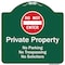 Signmission Private Property No Parking Trespassing Or Solicitors W/ Do Not Enter Alum, 18" x 18", GW-1818-9915 A-DES-GW-1818-9915 - alternate 1